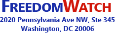 Freedom Watch, 2000 Pennsylvania Ave NW, Ste 345, Washington, DC 20006